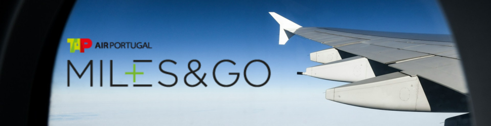 Programa TAP Miles & Go - Milhas Aéreas